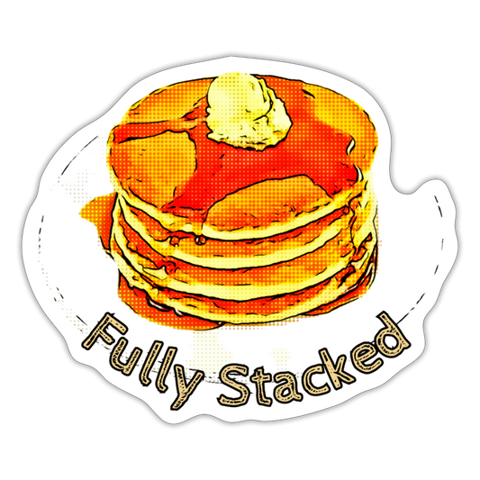 Fully Stacked Sticker - white matte