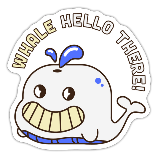 Whale Hello There Sticker - white matte