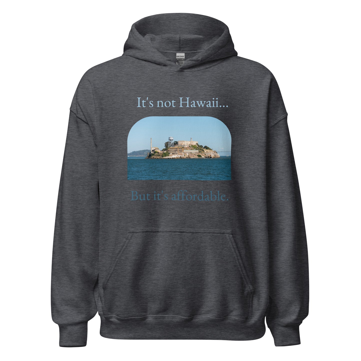 Not Hawaii - Unisex Hoodie