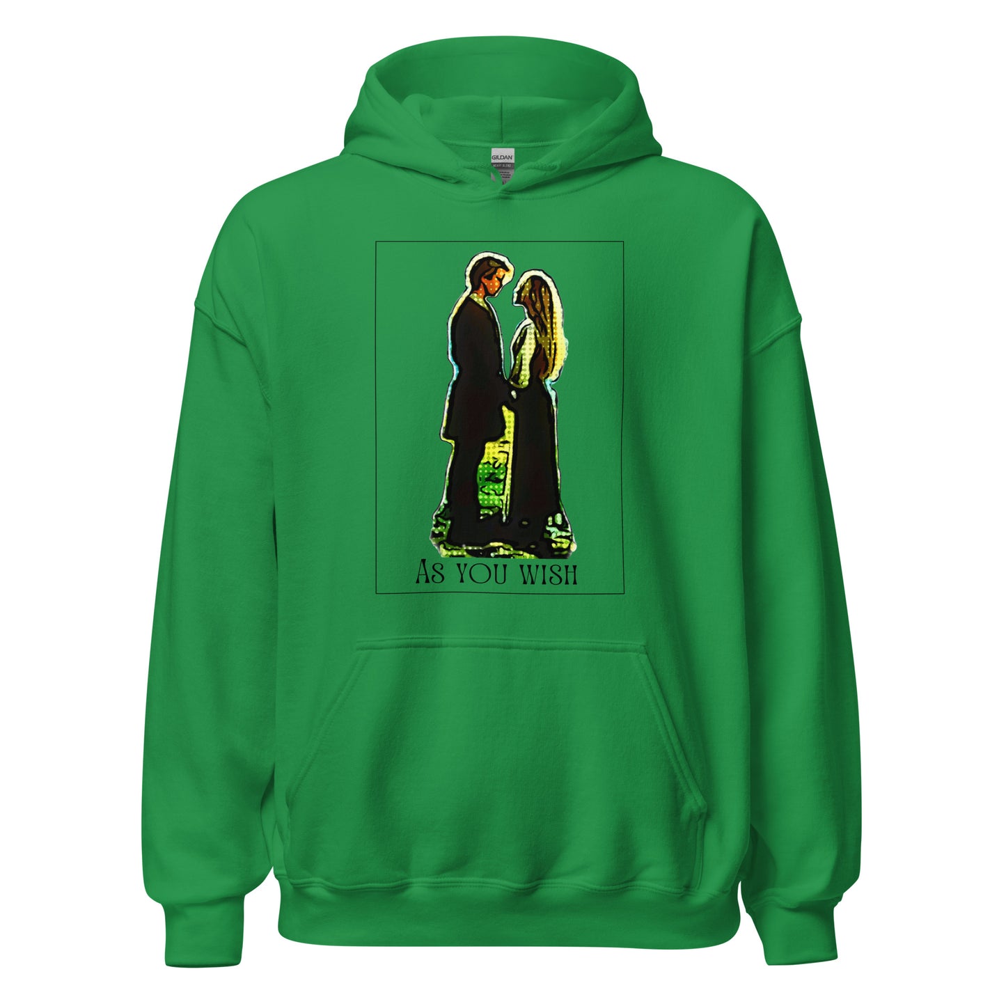 As You Wish - Unisex Hoodie