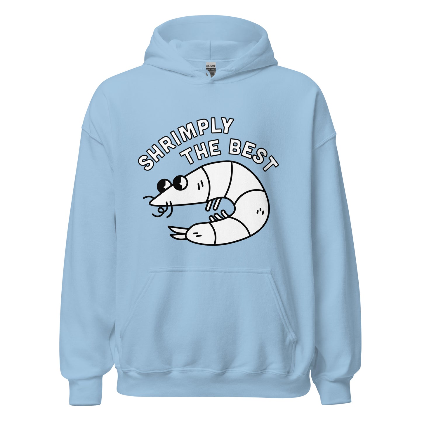 Shrimply The Best - Unisex Hoodie (White Font)