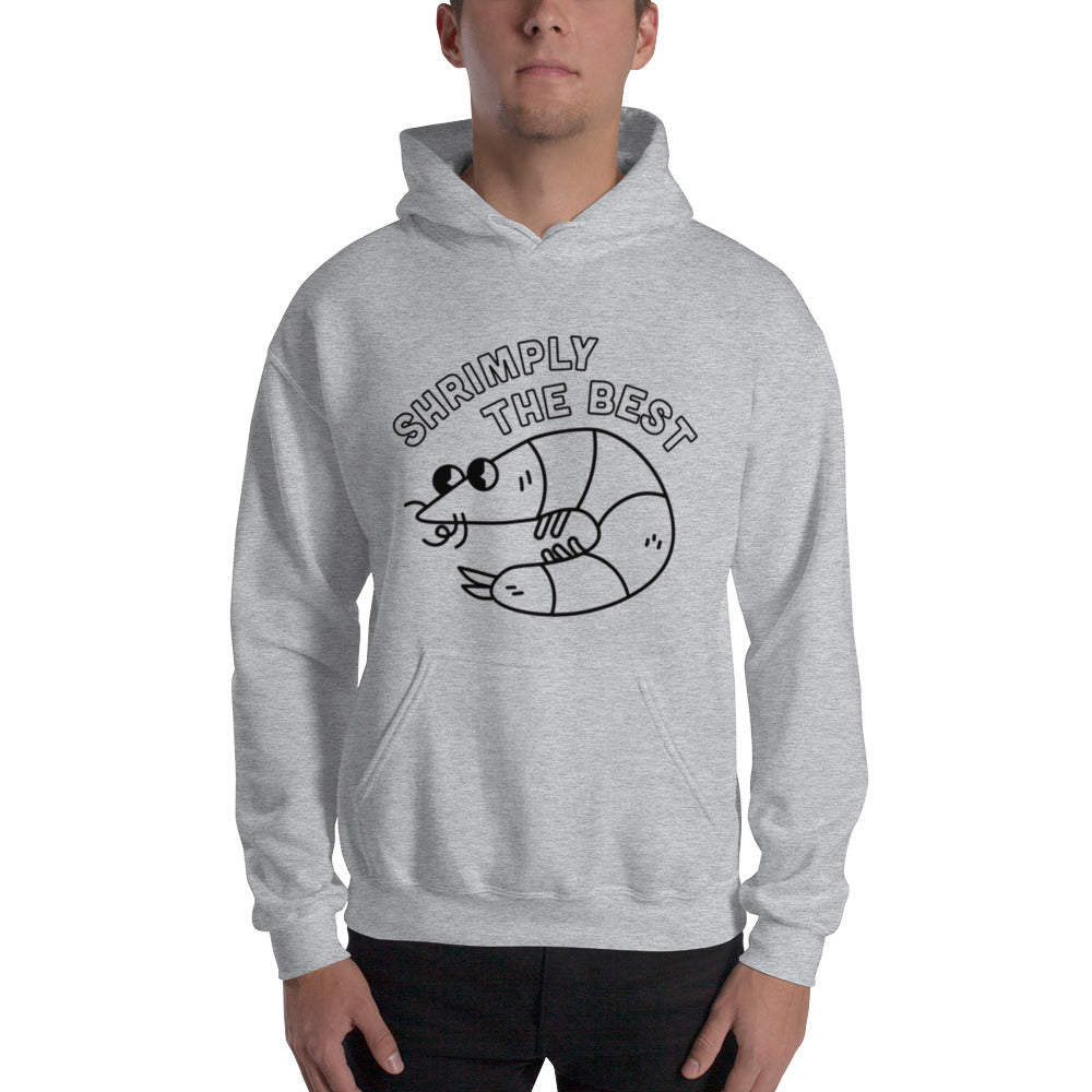 Shrimply The Best - Unisex Hoodie (Black font)