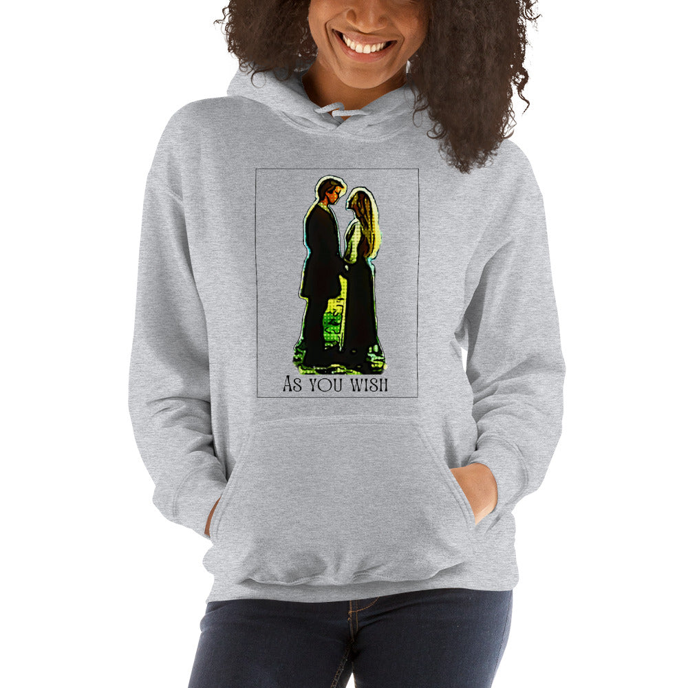 As You Wish - Unisex Hoodie