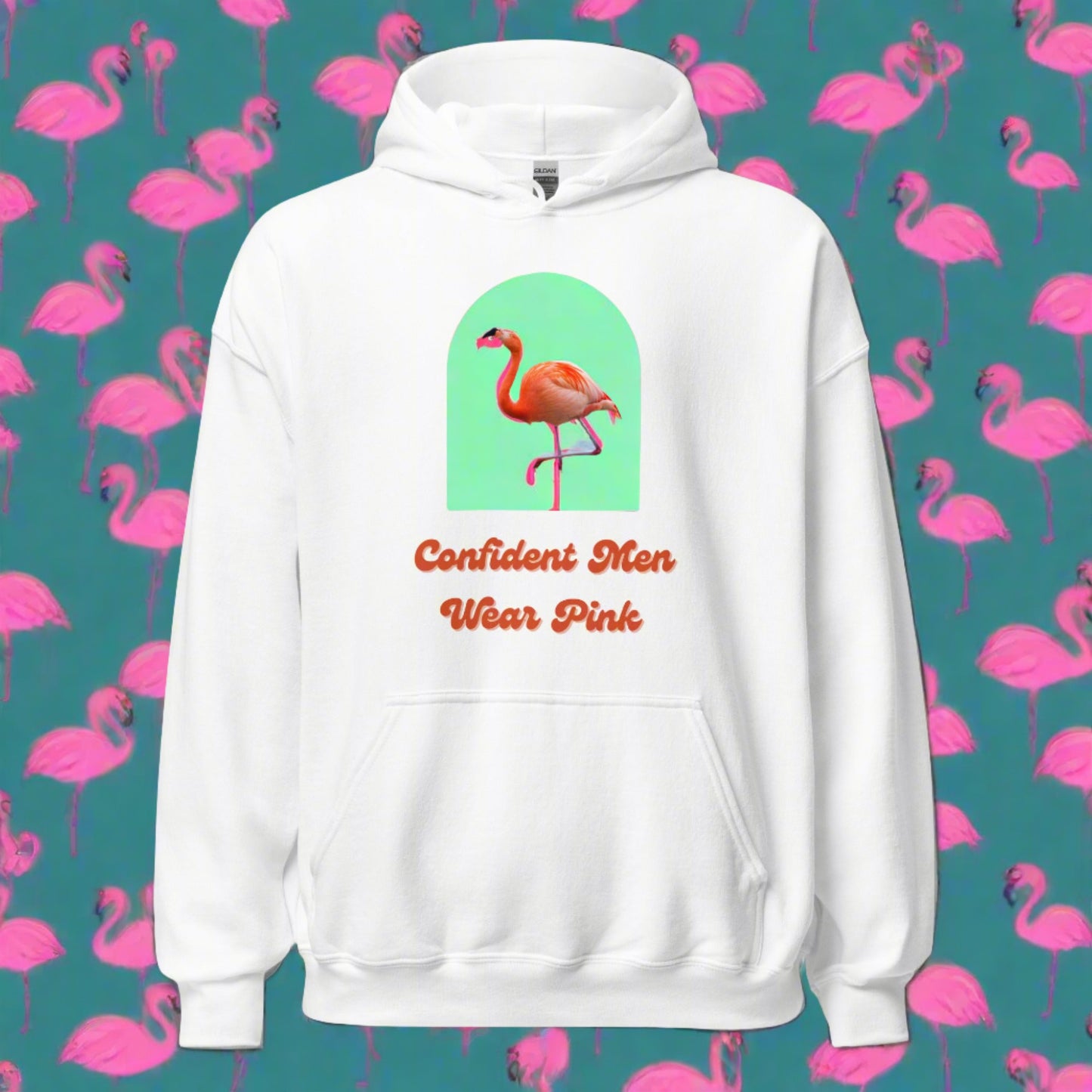 Confident Men Wear Pink - Unisex Hoodie