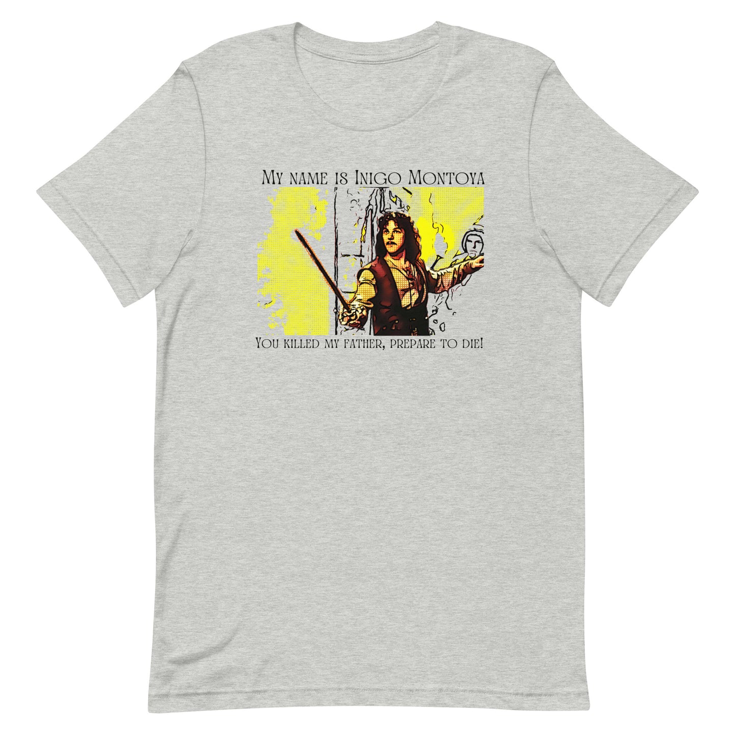 Inigo Montoya - Unisex Tee