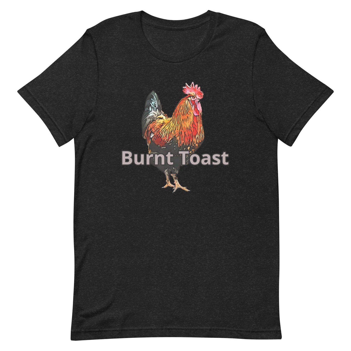 Burnt Toast - Unisex Tee