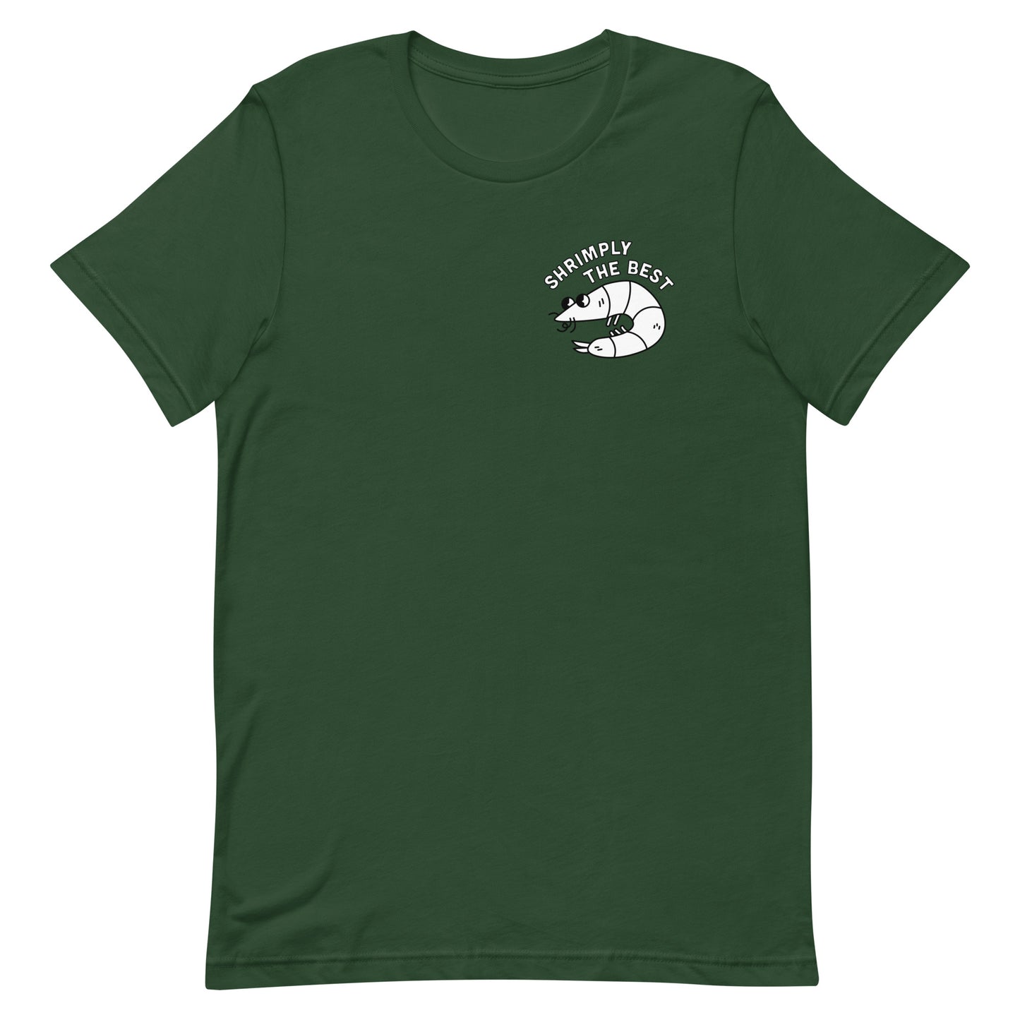 Shrimply the Best - Unisex Tee