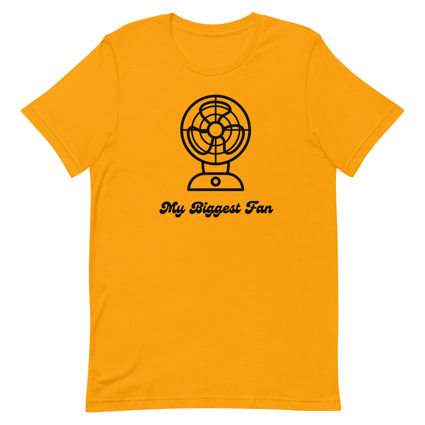 Biggest Fan - Unisex Tee