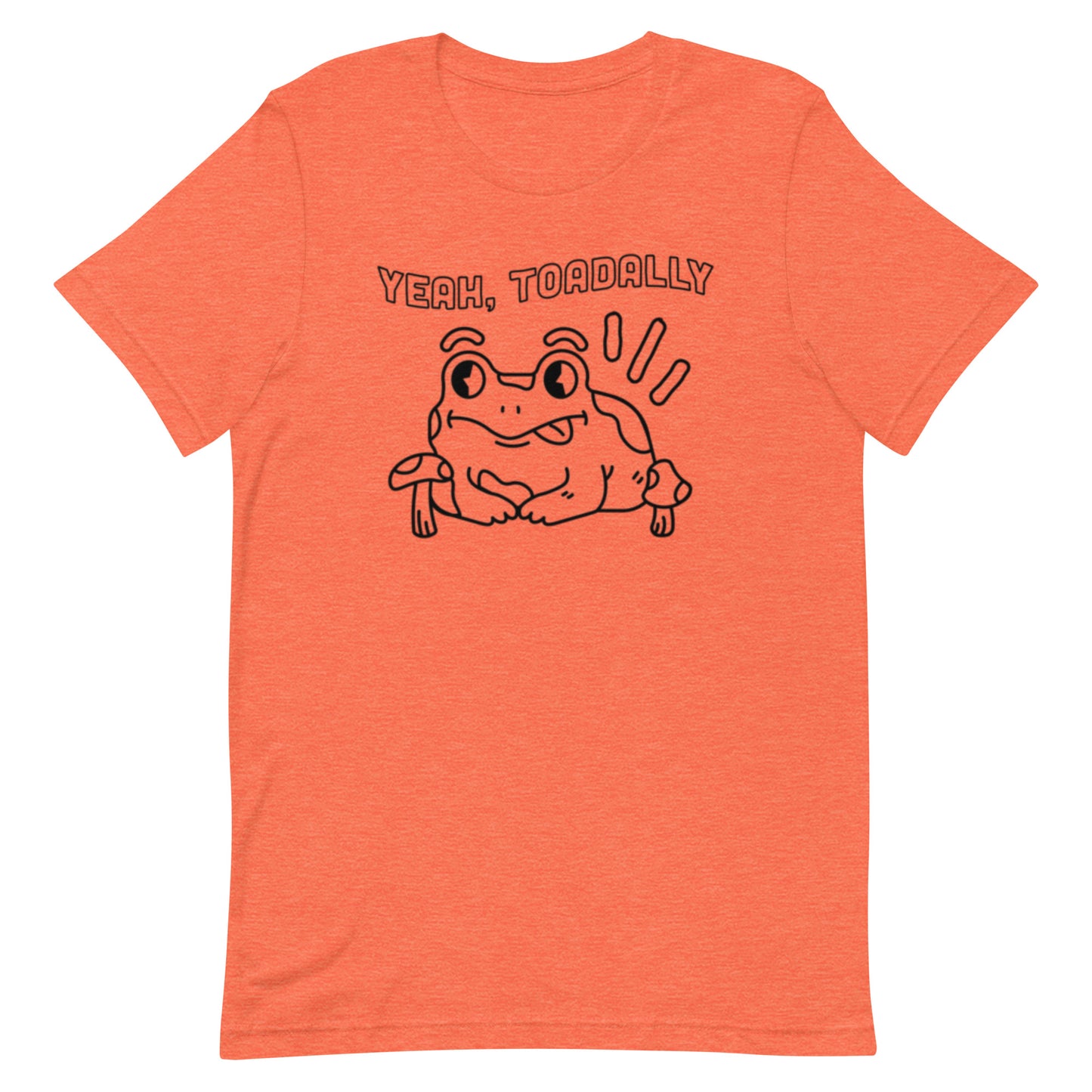 Toadally - Unisex Tee