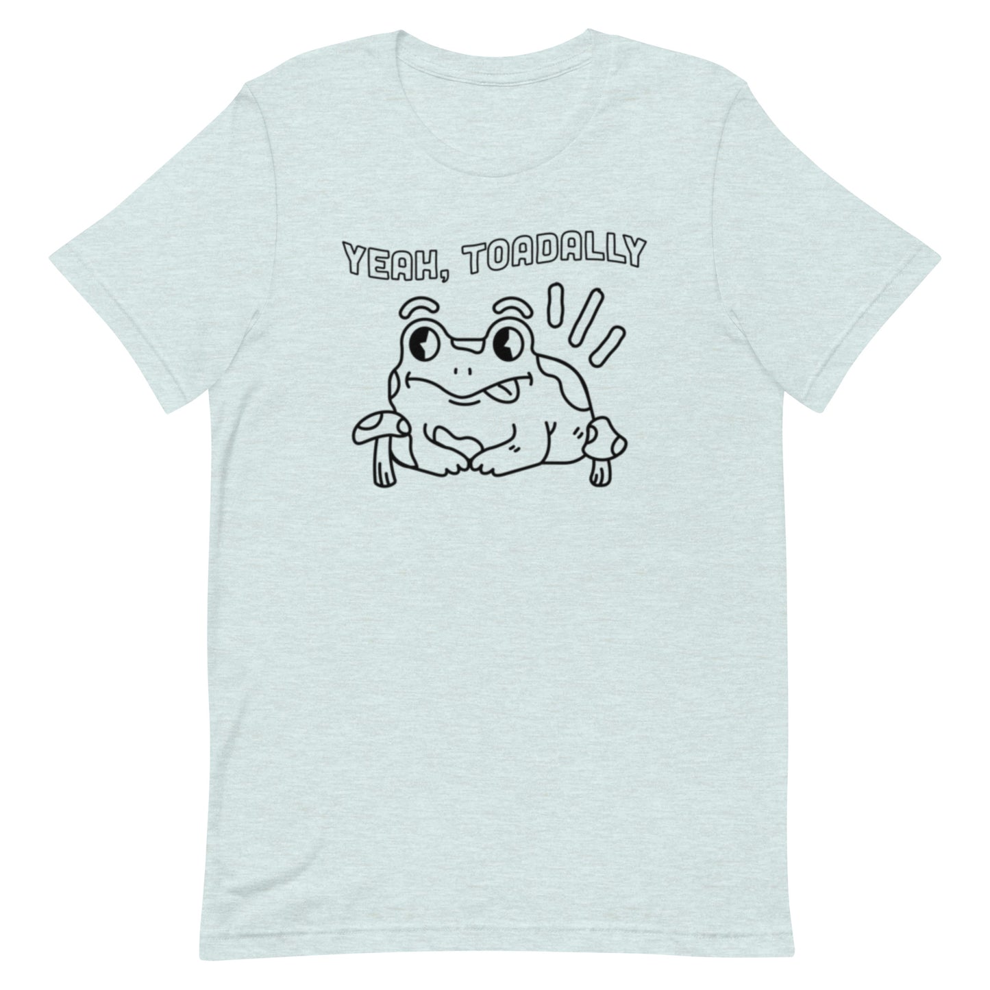 Toadally - Unisex Tee