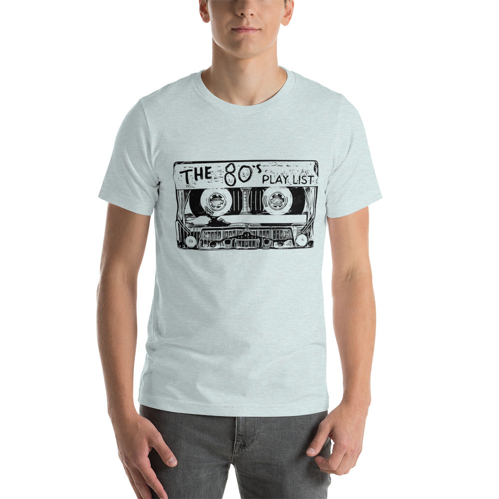 The 80's Playlist - Unisex Tee