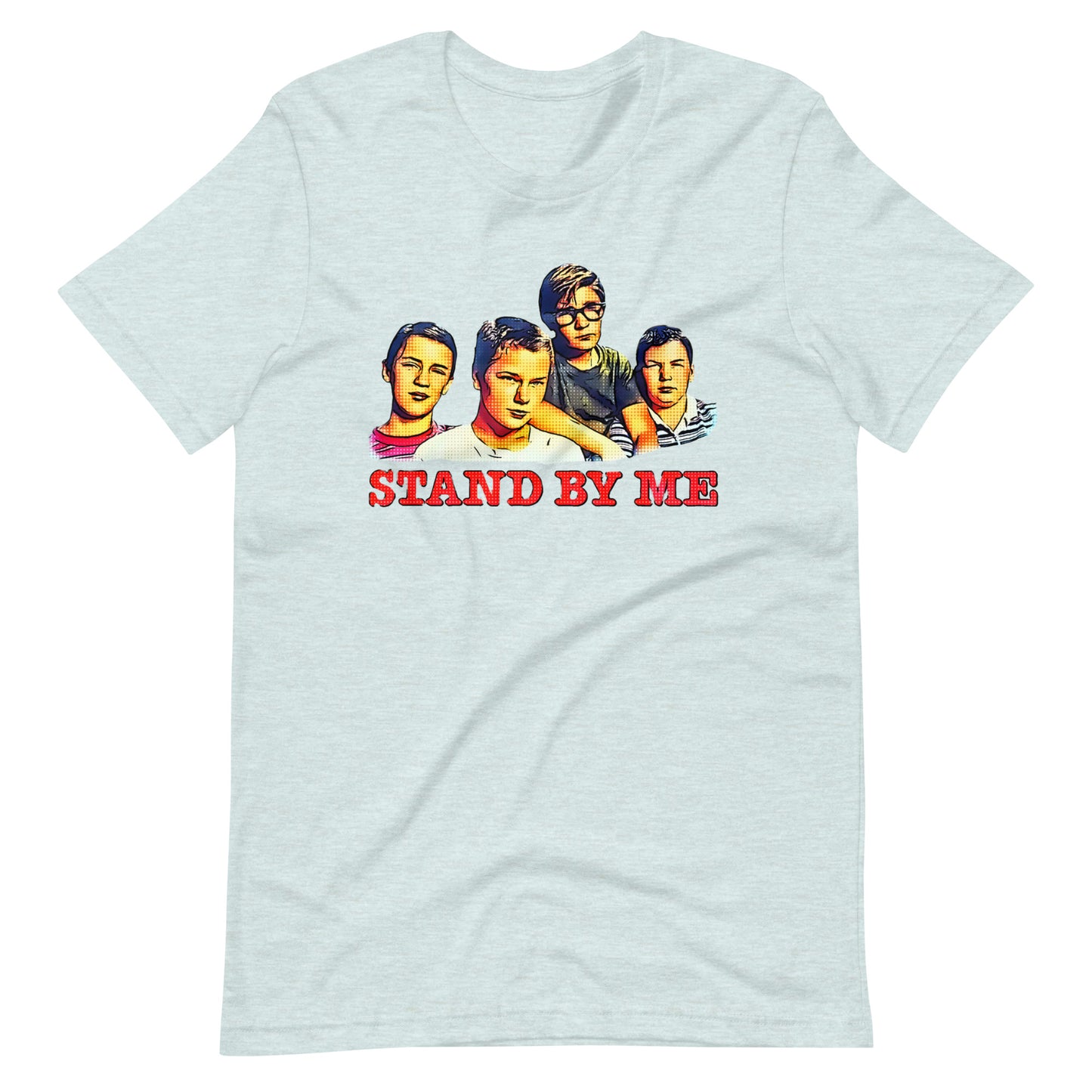 Stand By Me- Unisex Tee