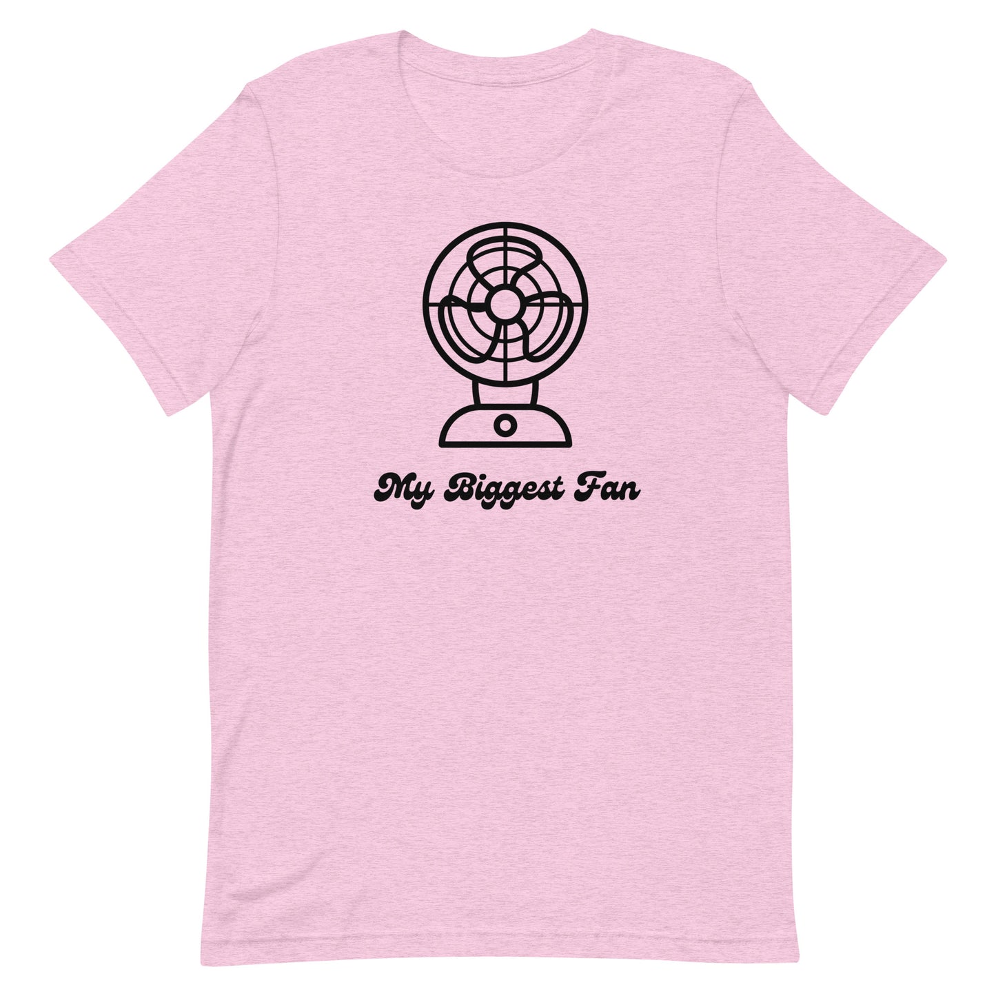 Biggest Fan - Unisex Tee