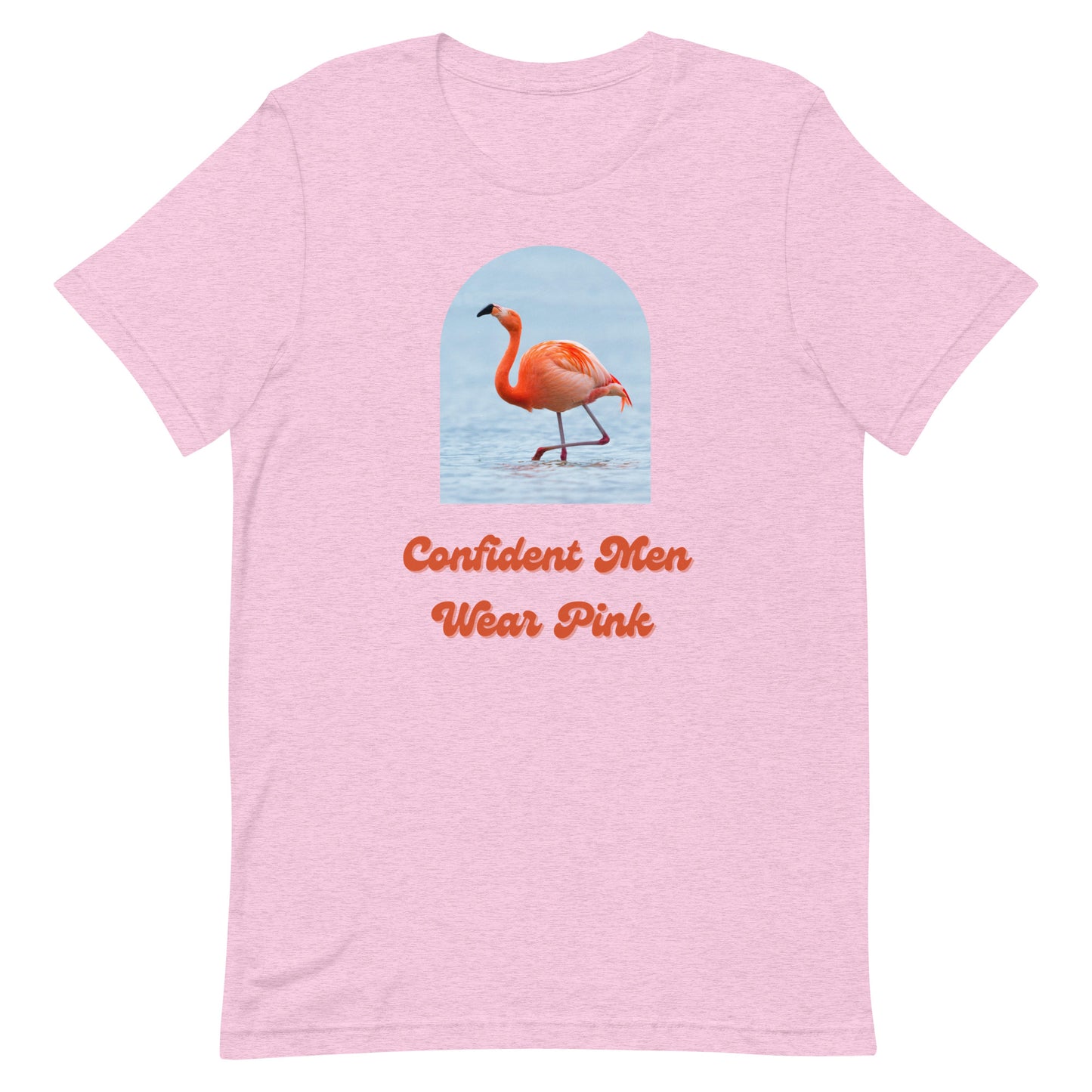 Confident Men Wear Pink - Unisex Tee