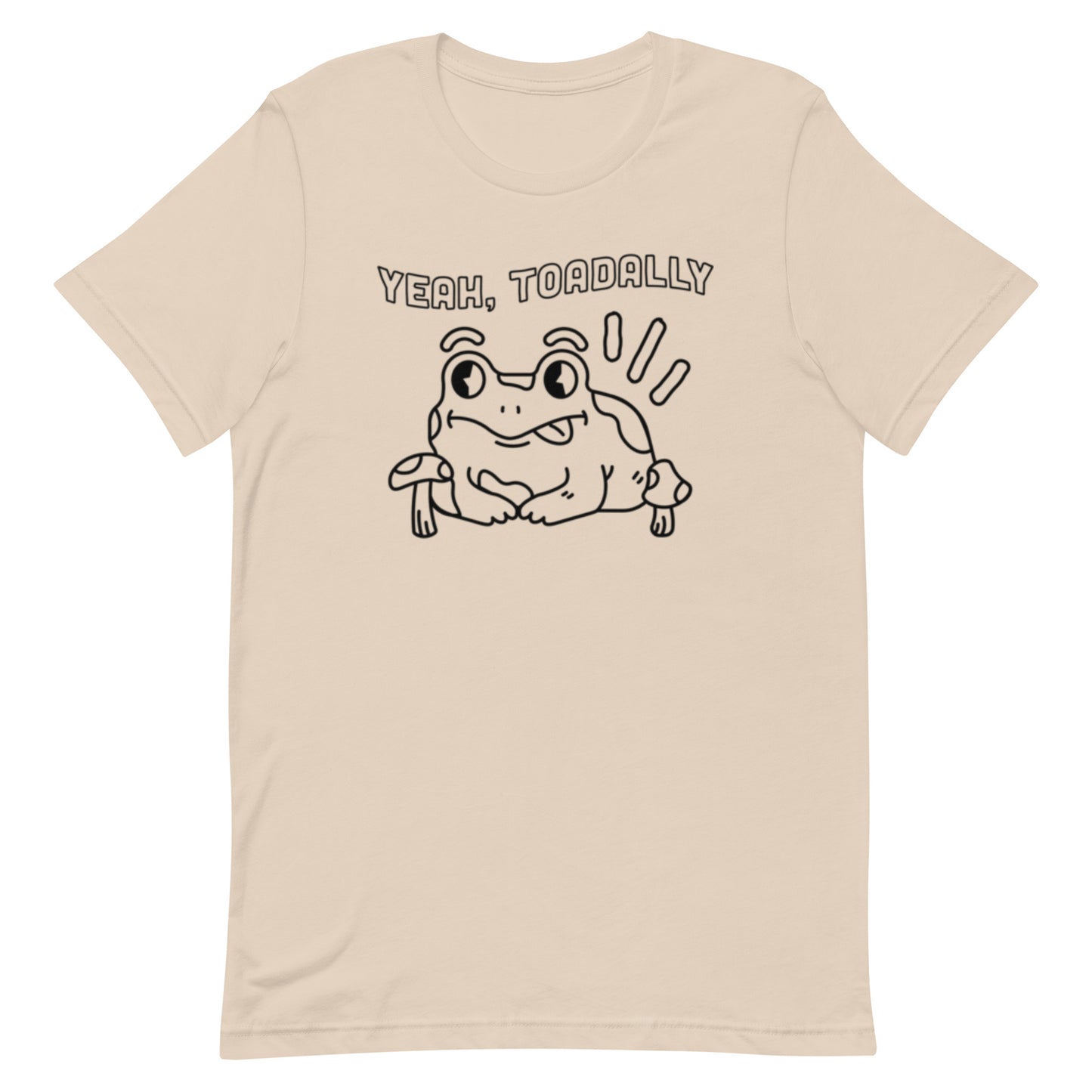 Toadally - Unisex Tee