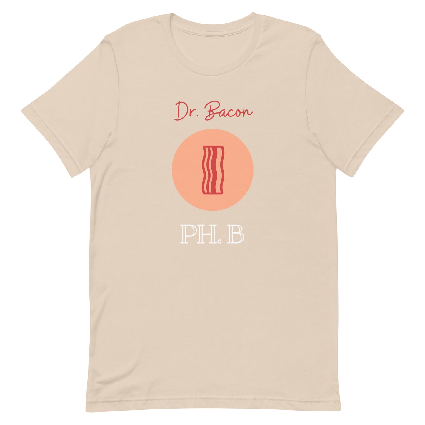 Dr. Bacon - Unisex Tee