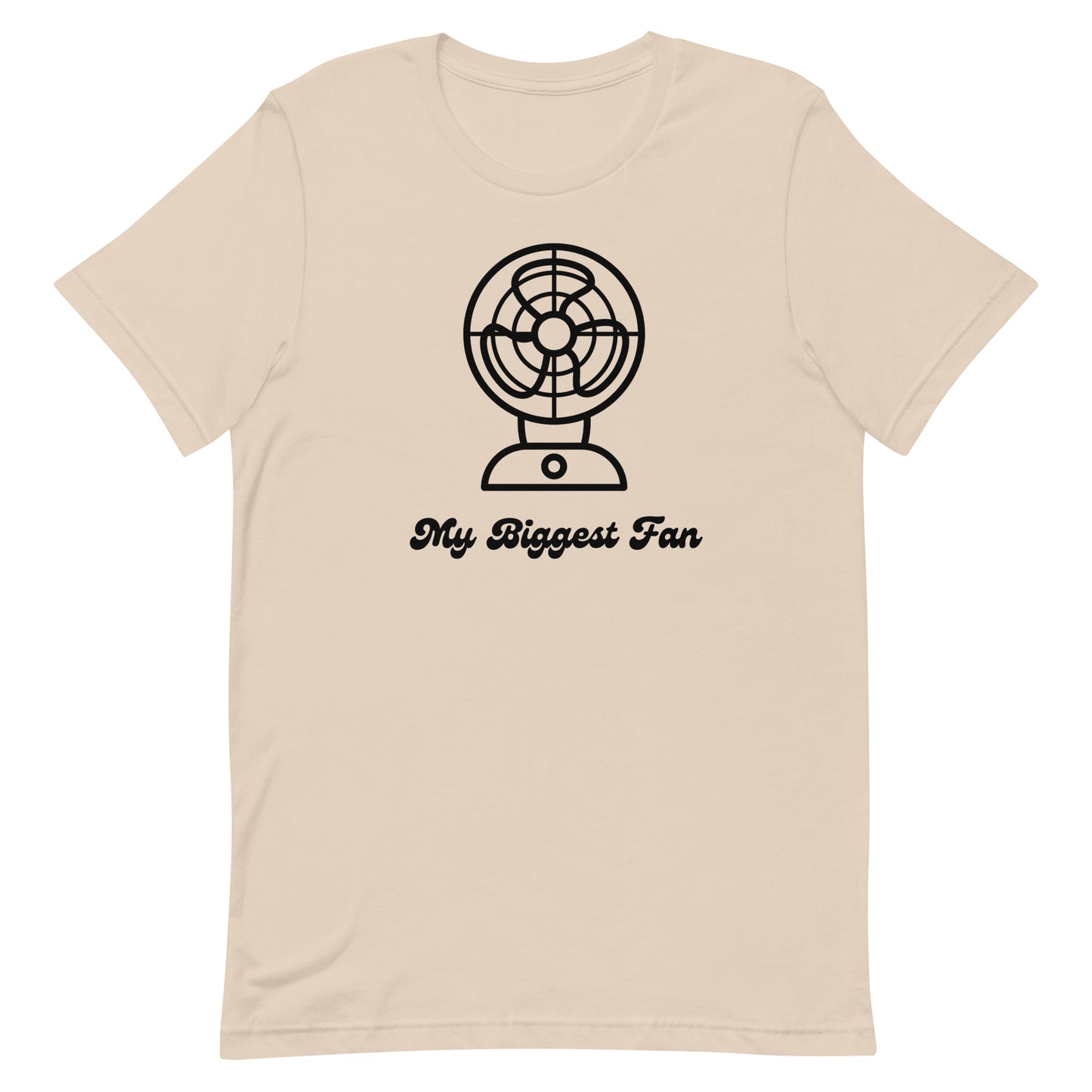 Biggest Fan - Unisex Tee