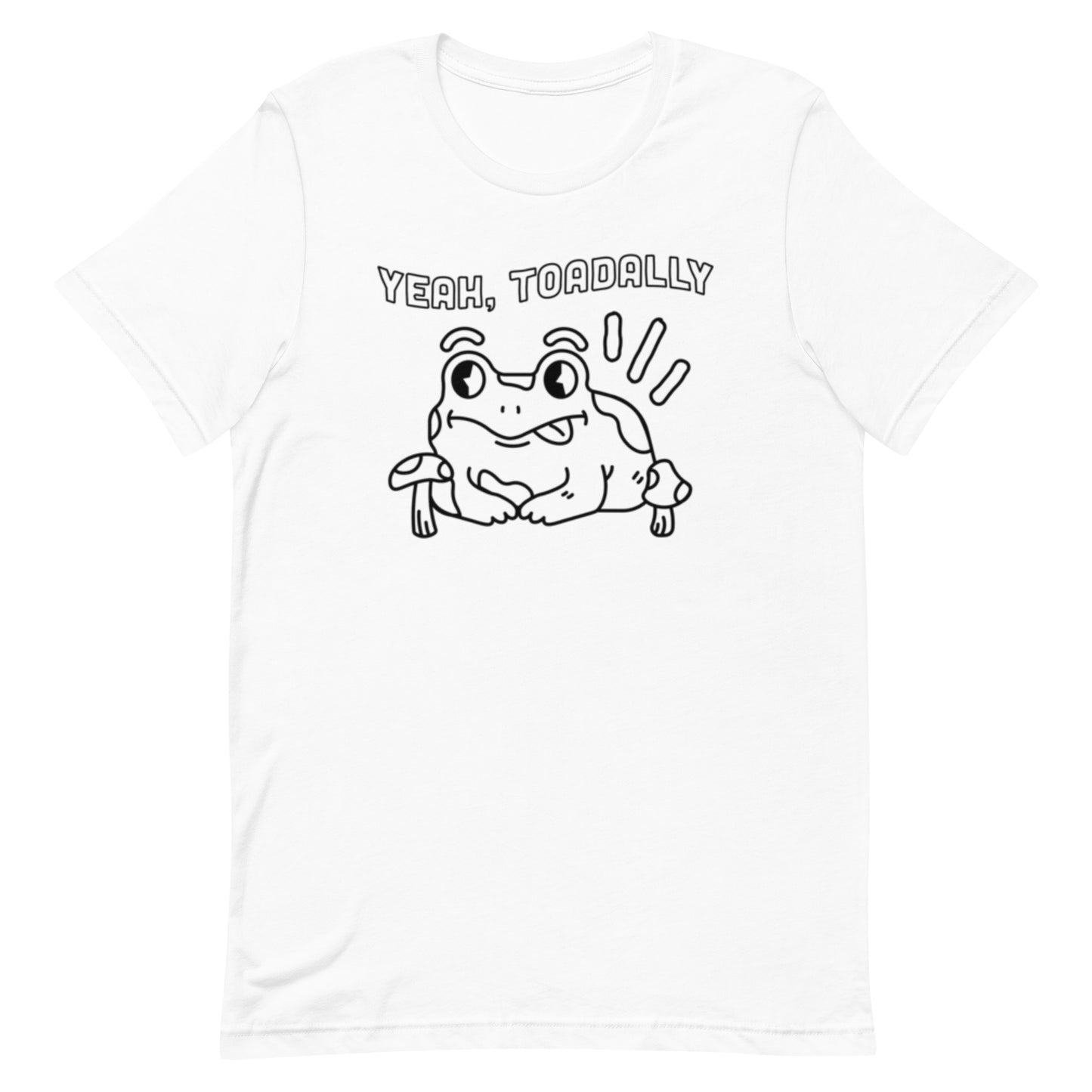 Toadally - Unisex Tee