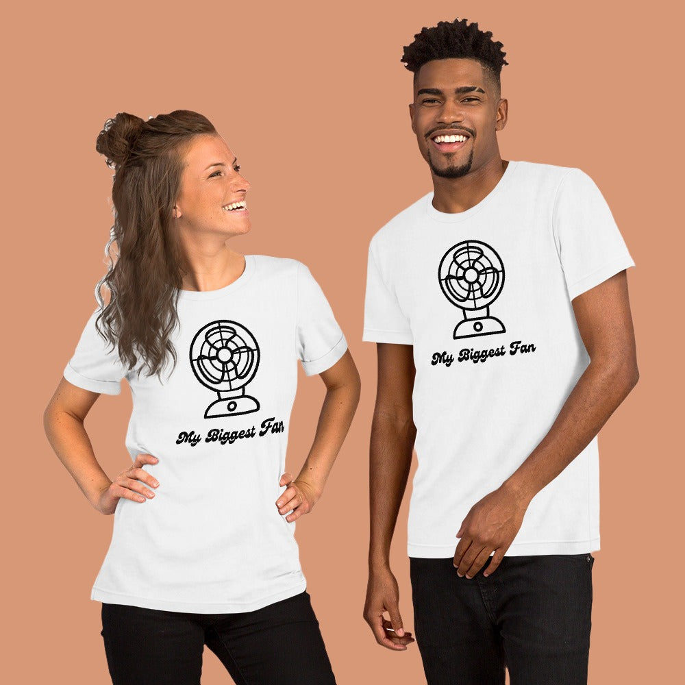 Biggest Fan - Unisex Tee