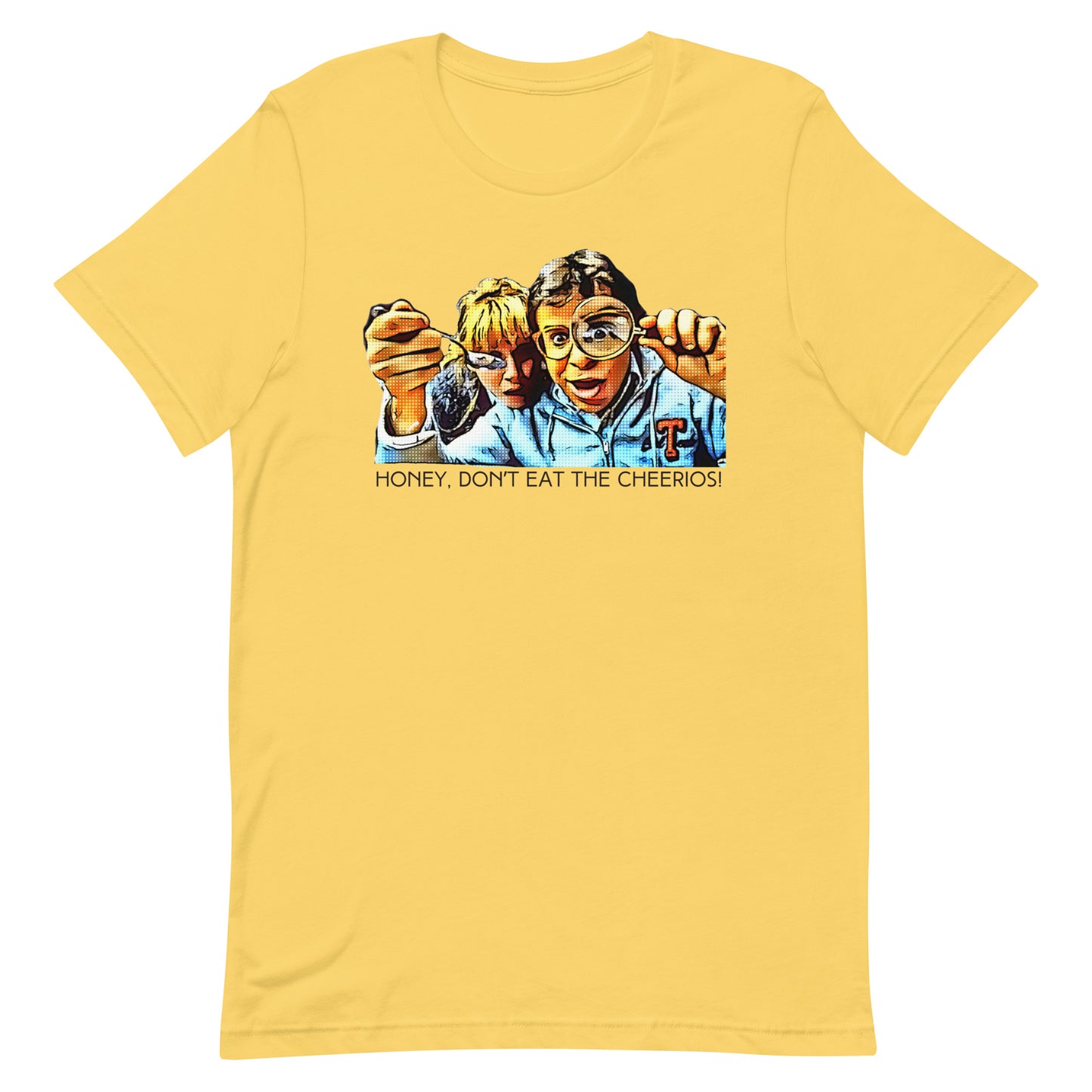 Honey I Shrunk the Kids - Unisex Tee