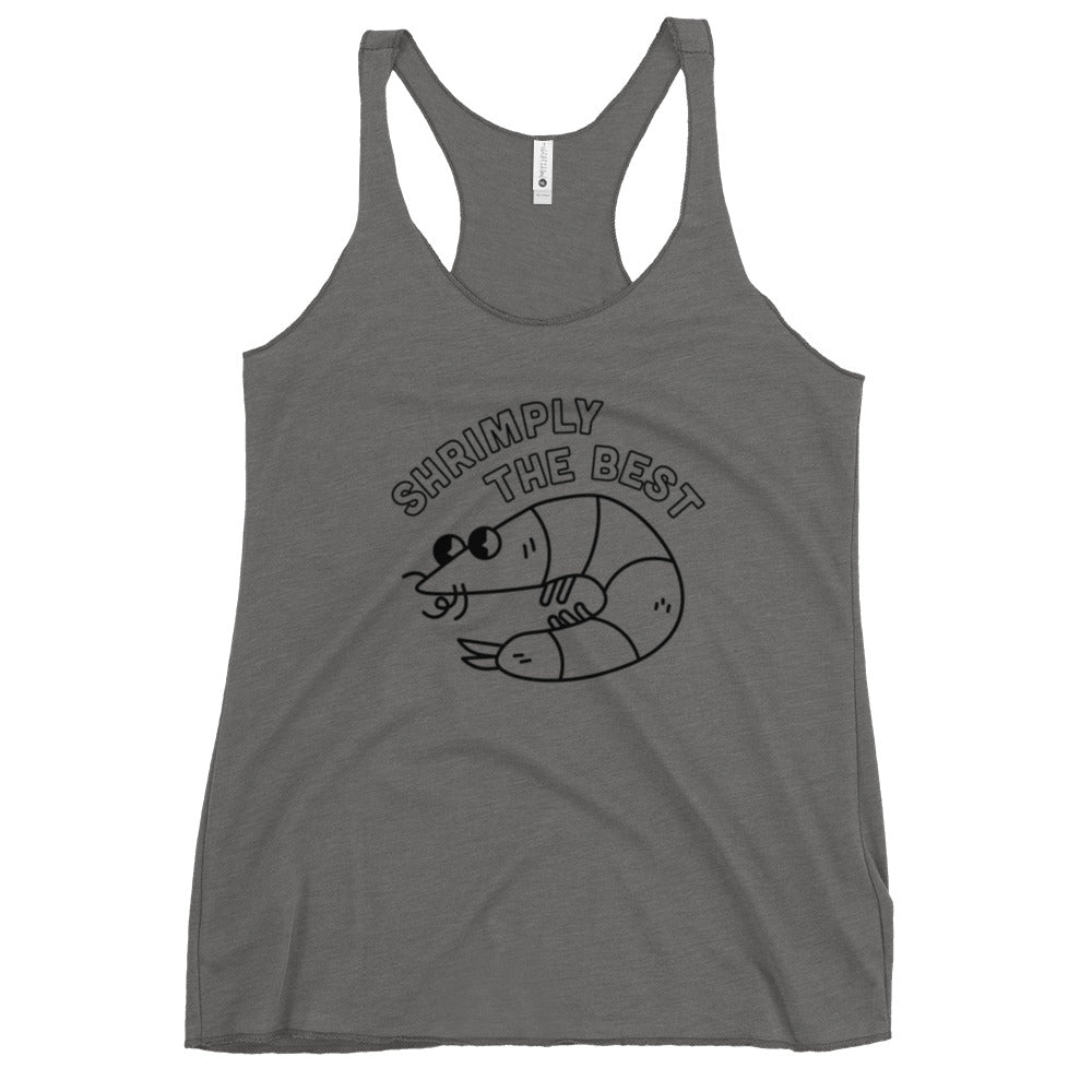 Shrimply the Best - Women's Tank (Black Font)