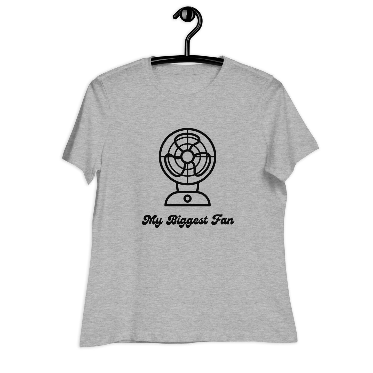 Biggest fan - Women's Relaxed Tee