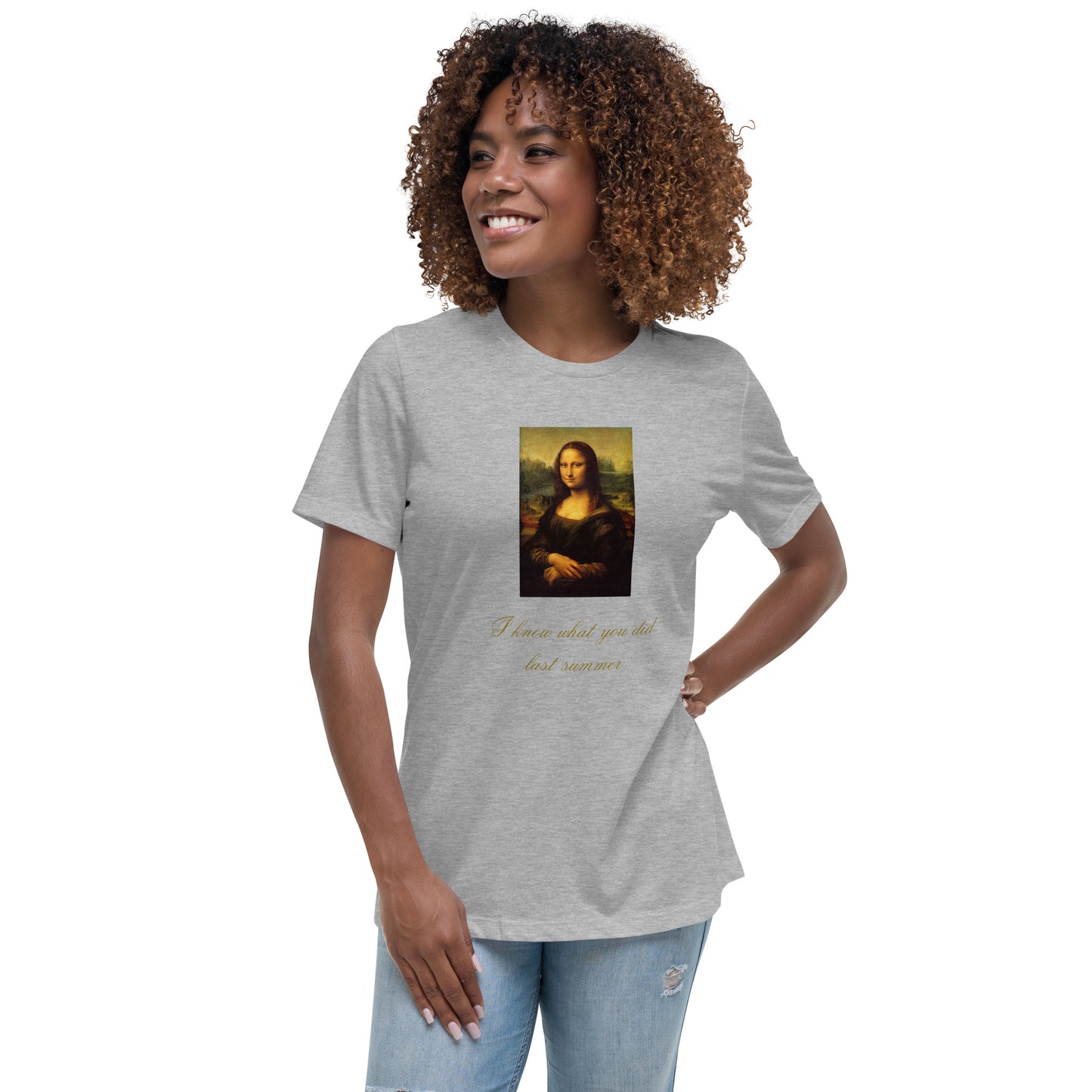 Mona Knows- Women's Relaxed Tee