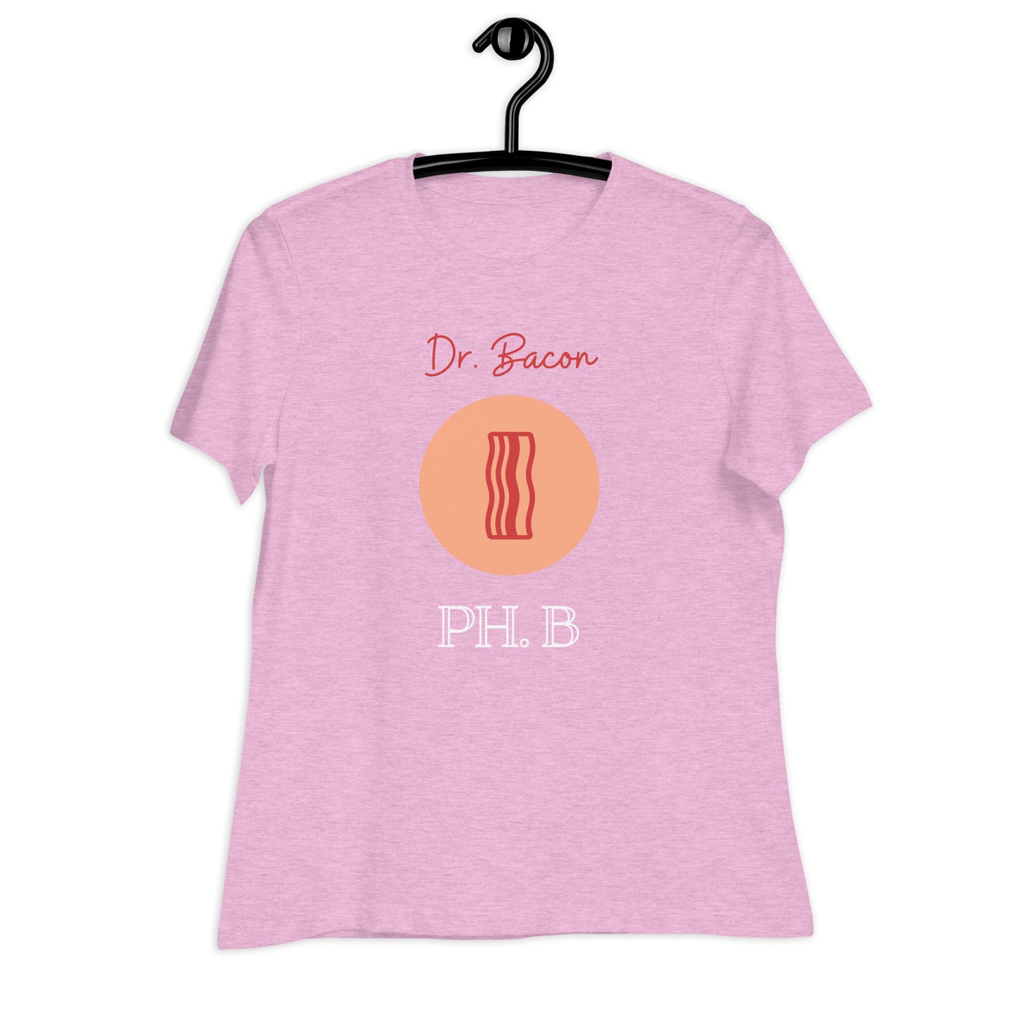 Dr. Bacon - Women's Relaxed Tee