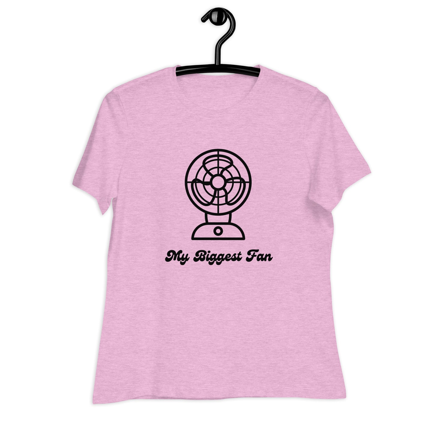 Biggest fan - Women's Relaxed Tee