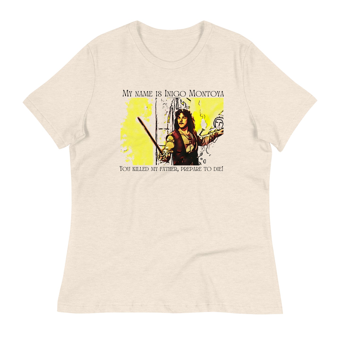 Inigo Montoya - Women's Relaxed Tee