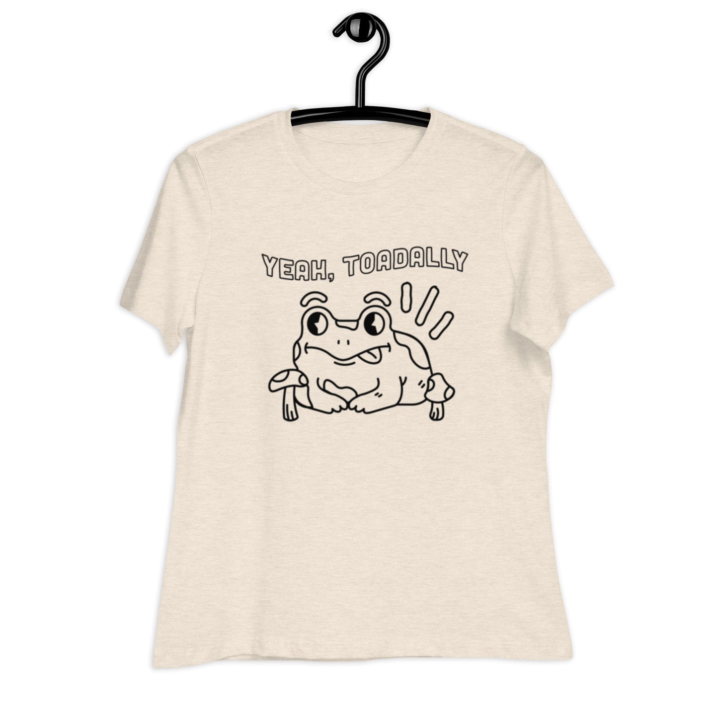 Toadally - Women's Relaxed Tee