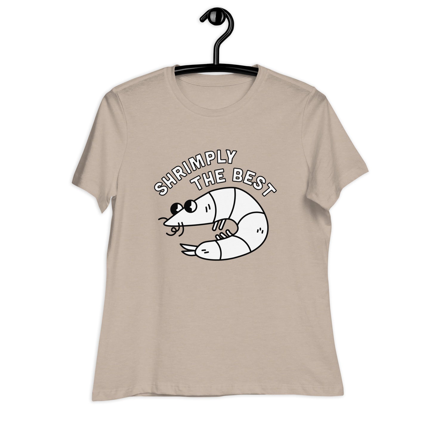 Shrimply the Best - Women's Relaxed Tee (White Font)