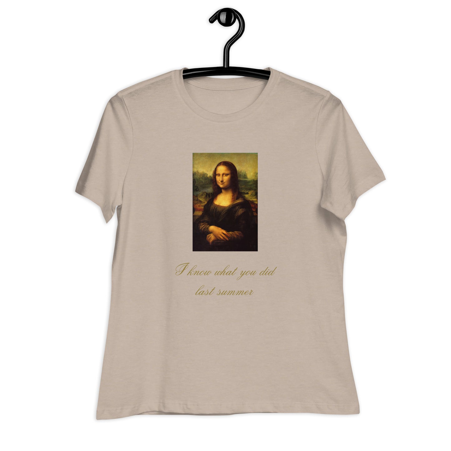 Mona Knows- Women's Relaxed Tee