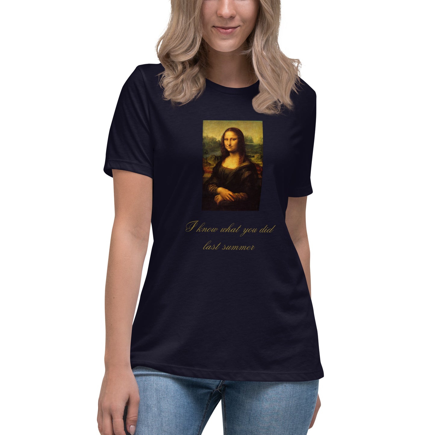 Mona Knows- Women's Relaxed Tee